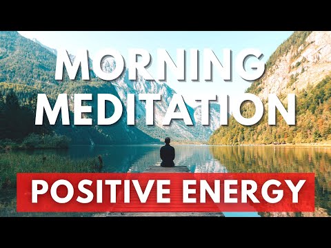 Morning Meditation For POSITIVE ENERGY (20 Minute GUIDED Meditation)