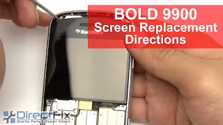 Blackberry Bold 9900 Screen Replacement Directions