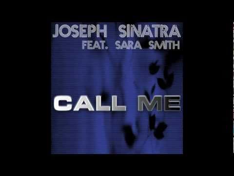Joseph Sinatra Feat. Sara Smith - Call Me