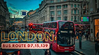 🎄✨ London's Ultimate Christmas Lights Bus Ride: Mile End to Selfridges via D7, 15 & 139