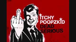 Itchy Poopzkid - Last Goodbye