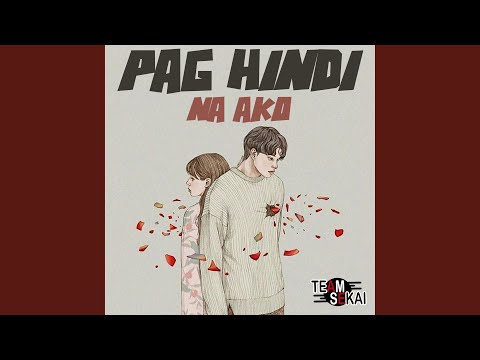 Pag Hindi Na Ako (feat. ICA)
