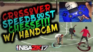 NBA 2K17 • CROSSOVER SPEED BOOST CHEESE!!! TUTORIAL MOMENTUM WITH HANDCAM ~BREAK ANKLES OFF IT