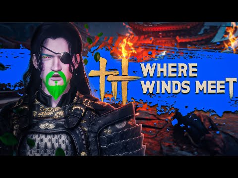Where Winds Meet - C'EST QUOI CE BORDEL