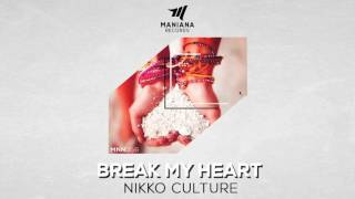 Nikko Culture &quot;Break My Heart&quot; [MNN056]