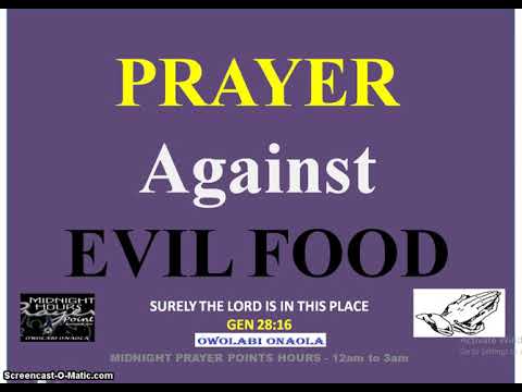 Prayer Against Evil Food - Owolabi Onaola