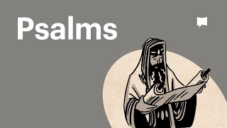 The Psalms: An Overview