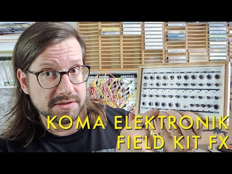KOMA Elektronik Field Kit FX - Eurorack Multi-Effects Processor - Module Bild 3