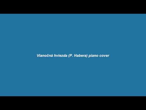 Vianočná hviezda - (P. Habera) - piano cover