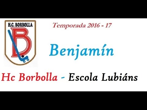 20161029. Hc Borbolla - Escola Lubiáns. Benjamín