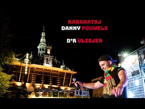 Rabadatsj, Danny Pouwels - D'r Vliejer (Remix)