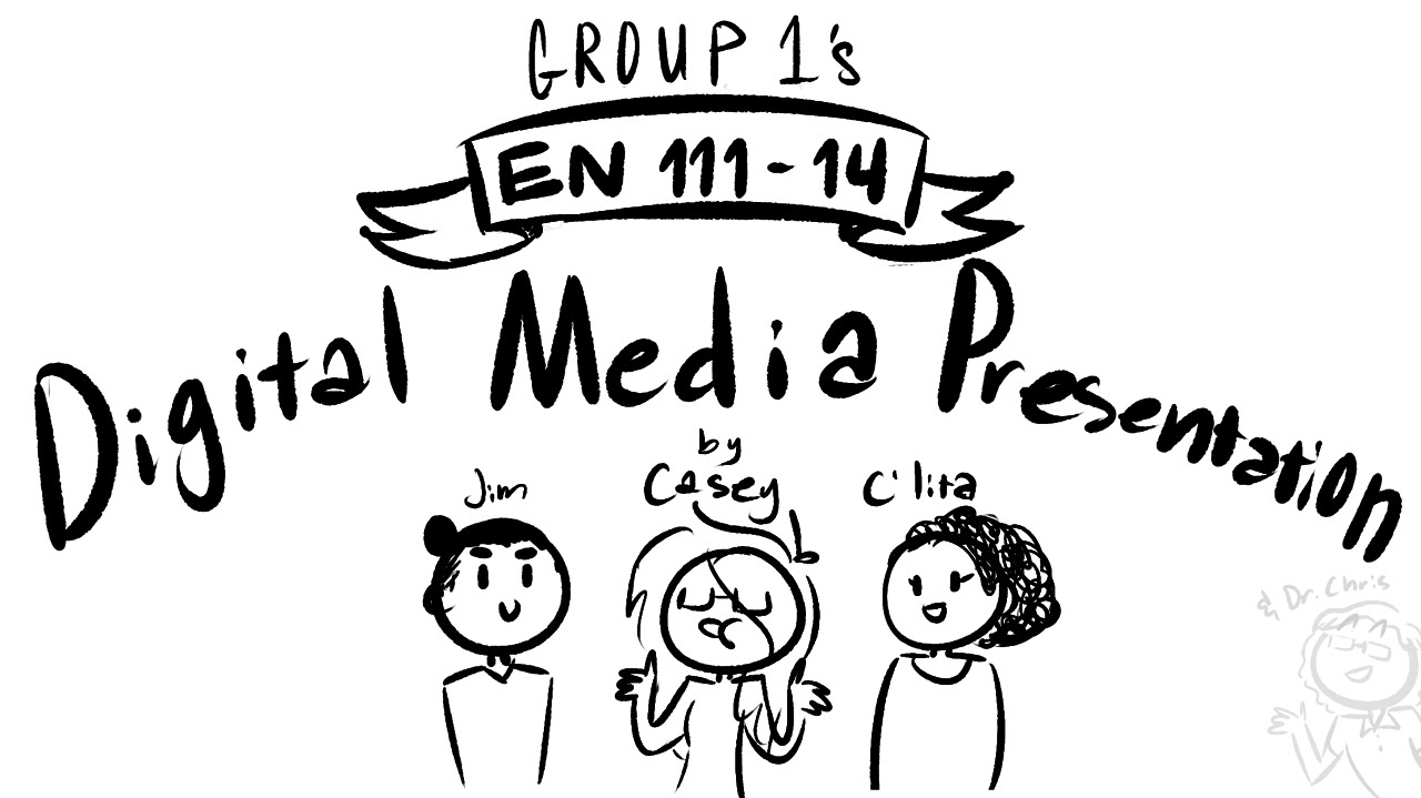 Digital Media Presentation (EN 111)