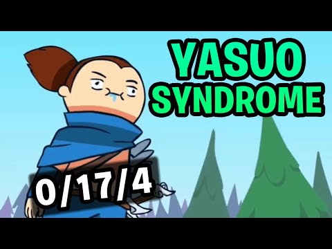 Yasuo Syndrome - The Reality of Having a Yasuo on Your Team