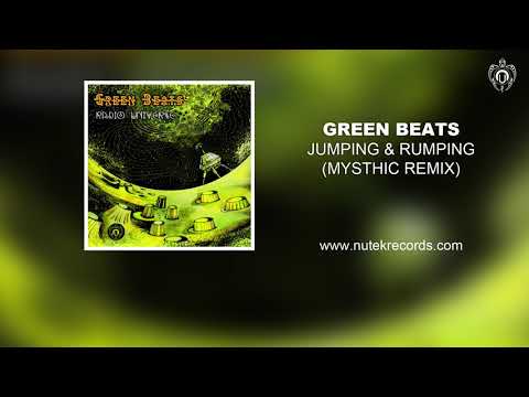 Green Beats - Jumping & Rumping (Mystic Remix)