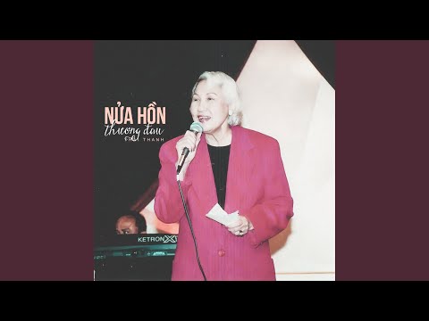 Thể hiện bởi Thái Thanh (trước 75)