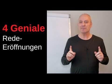 4 Geniale Rede-Eröffnungen