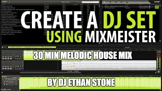 Video thumbnail for Mixmeister Fusion 30 min Melodic House Mix 2023 by DJ Ethan Stone by Ethan Stone