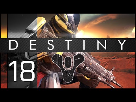 Destiny Gameplay Walkthrough - Part 18 : MLG Keralis