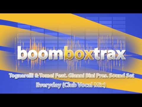 Tognarelli & Tomei Feat. Gianni Bini Pres. Sound Set - Everyday (Club Vocal Mix) HD