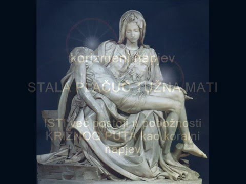 STALA PLAČUĆ TUŽNA MATI