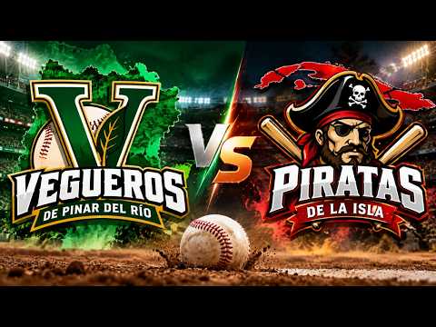 VEGUEROS DE PINAR DEL RÍO 🆚 PIRATAS DE LA ISLA