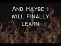 Burn - The Pretty Reckless (lyrics)
