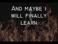 Burn - The Pretty Reckless (lyrics) 
