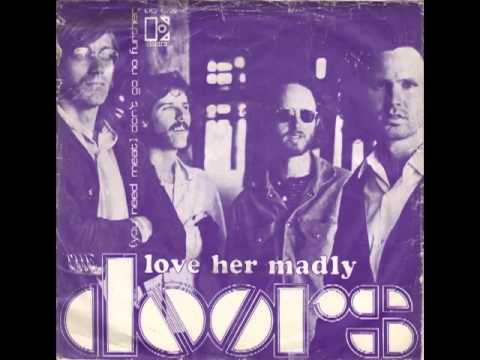 The Doors Love Her Madly