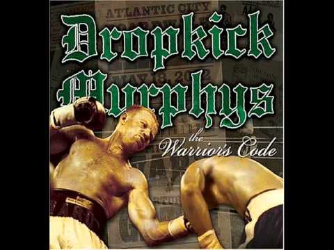 Dropkick Murphys - I'm Shipping Up To Boston (The Warrior's Code)