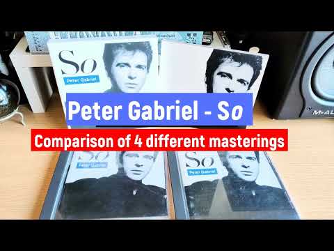 Peter Gabriel - So - What's the best version on CD? Comparison of 4 different masterings