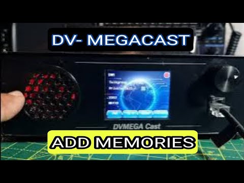 DV MEGACAST - EASY ADD MEMORIES - PI-STAR & USING MEGACAST