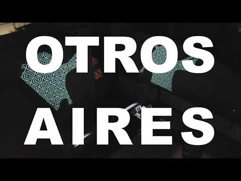 OTROS AIRES STREAMING - DECEMBER 11th