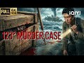 Multi Sub 123 Murder Case Detective Thriller Murder Chinese Movie 2026 IQIYI English