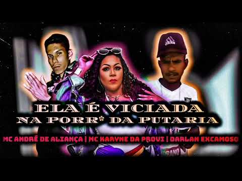 EXCAMANO DE SEAWAY - MC ANDRÉ DE ALIANÇA & DARLAN EXCAMOSO, MC KARYNE #bregãfunk2021#bregãfunk #funk