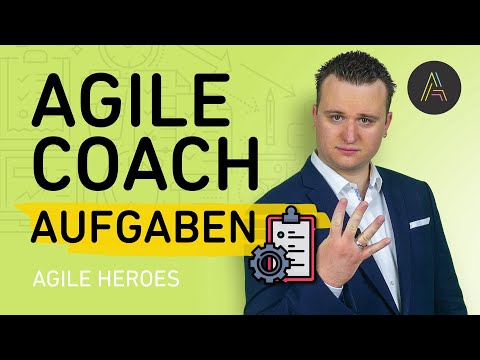 Agile Coach Aufgaben 🛠️ 4 Dinge, die in das Daily Business eines Agile Coaches fallen