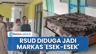 RSUD Kertosono Lama Diduga Jadi Markas Penginapan 'Esek-esek' hingga Disidak Komisi IV DPRD Nganjuk