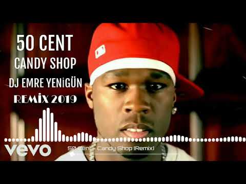 Dj Emre Yenigün ft.50 Cent - Candy Shop [Remix 2019]