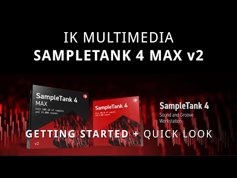 IK SAMPLETANK 4 Max v2 - Getting Started | Product Manager | Sampletank Overview