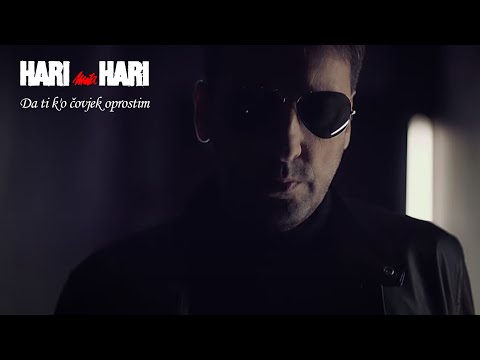 Hari Mata Hari - Da ti k'o čovjek oprostim  (Official Video 2014)