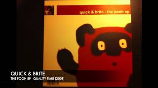 Quick & Brite The Pooh ep - Quality Time (2001)