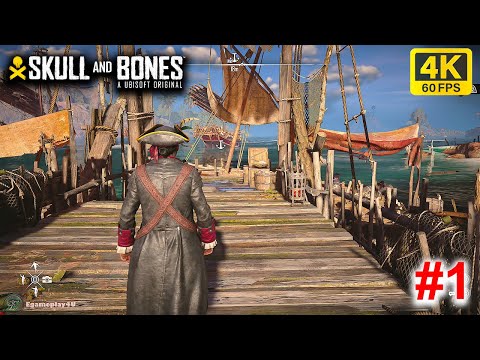 SKULL AND BONES Gameplay Walkthrough Part 1 Full Game 4K 60 FPS No Commentary