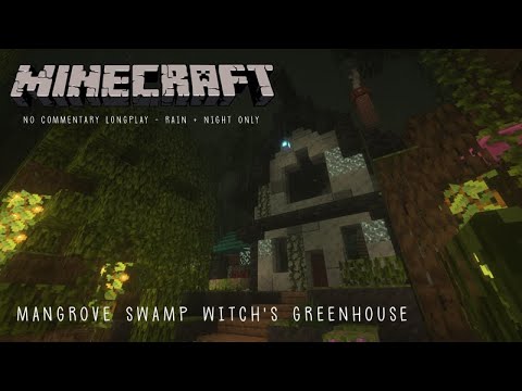 Hirovega - Mangrove Swamp Witch's Greenhouse | Minecraft Peaceful No Commentary Longplay [Rain + Night]