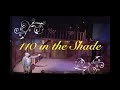 110 in the Shade (2014)