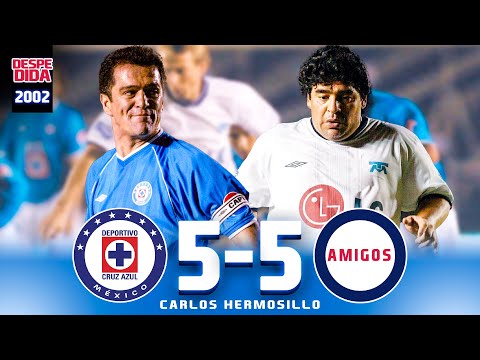 HERMOSILLO y MARADONA 😲 Partido de Despedida 🥲 CRUZ AZUL 5-5 AMIGOS DE CARLOS - 2002