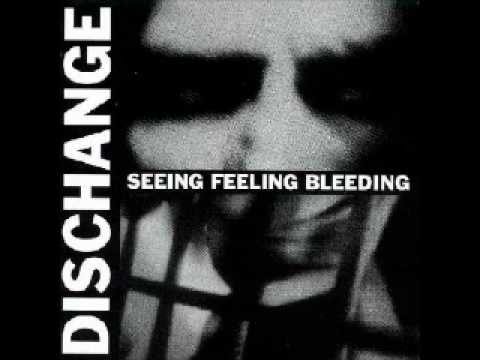 DISCHANGE - Seeing Feeling Bleeding [FULL ALBUM]