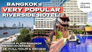 Find Out Why This Riverside Hotel in Bangkok is SO POPULAR! - Ramada Plaza Bangk