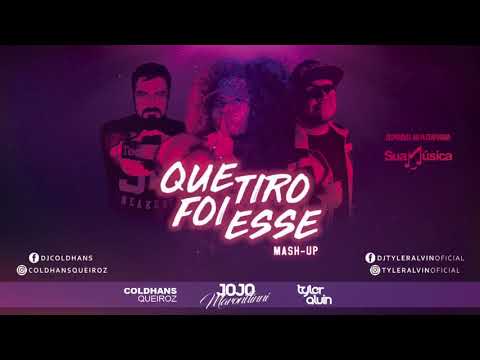 Jojo Maronttinni - Que Tiro Foi Esse ( Mash-Up Dj Tyler Alvin / Dj Coldhans Queiroz )