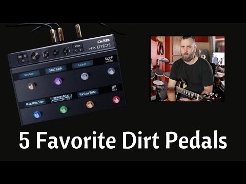 Line 6 HX Effects 5 Favorite Dirt Pedals