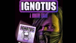 Ignotus - A ningún lugar (disco completo)