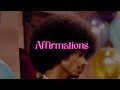 Affirmations (Snoop Dogg) 15 minutes loop